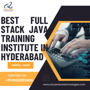Best Full Stack Java Training Institute in KPHB - Cloud Vision ...