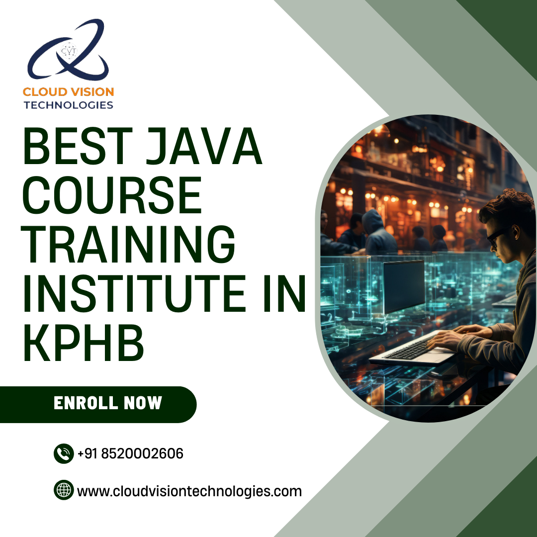 Best Java Course Training Institute in KPHB - Cloud Vision Technologies ...